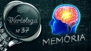 MEMÓRIA  Nerdologia [upl. by Martinsen500]