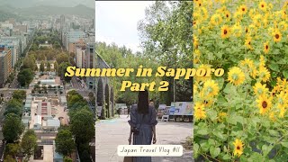 Summer in Sapporo  Part 2  Sapporo Tower Takino Flower Park  Japan Travel Vlog 11 [upl. by Licko]