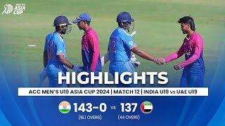 India U19 vs UAE U19  ACC Mens U19 Asia Cup  Match 12 [upl. by Aket121]