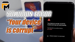 Solución error your device is corrupt Android en español Error al flashear ROM Lenovo Z5s [upl. by Groark851]