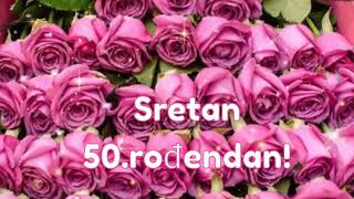 Sretan 50rođendan 🌹 [upl. by Baten]