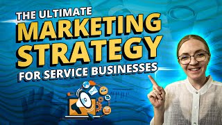 The Top Marketing Strategy For ServiceBased Businesses [upl. by Maitund]