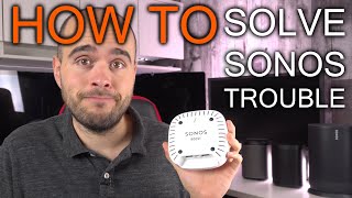 How to Solve Sonos Troubles [upl. by Maharg]