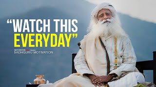 10 Minutes to Start Your Day Right  Motivational Speech By Sadhguru YOU NEED TO WATCH THIS [upl. by Yllac]