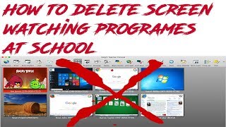 How To Remove Screen Watching Program On Any School Computer [upl. by Ibrab]