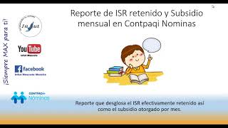 Reporte de ISR y subsidio mensual global y a detalle Contpaqi Nominas [upl. by Ybbil374]