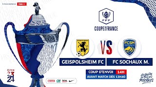 En direct  8E Tour de la Coupe de France  GEISPOLSHEIM FC  FC SOCHAUX MONTBELIARD [upl. by Roydd]