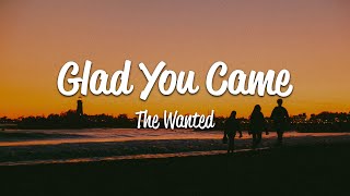 The Wanted  Glad You Came Lyrics [upl. by Enail310]