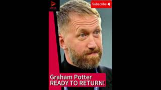 Graham Potter READY TO RETURN England or Everton 🏴󠁧󠁢󠁥󠁮󠁧󠁿 premierleague premierleaguenews [upl. by Elpmid]