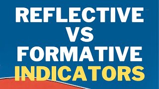 Formative and Reflective ConstructsIndicators The Concept and Differences [upl. by Joe]