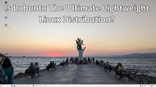 Lubuntu Review  The Ultimate Lightweight Distro [upl. by Hgielak]