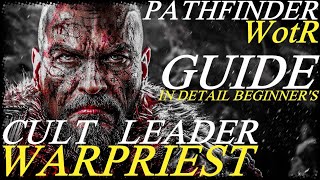 Pathfinder WotR  Cult Leader Warpriest Starting Build  Beginners Guide 2021 1080p HD [upl. by Bocoj]