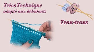 Tuto tricot  Troutrous [upl. by Bashuk22]