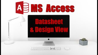 Datasheet and Design View  MS Access [upl. by Anavahs]