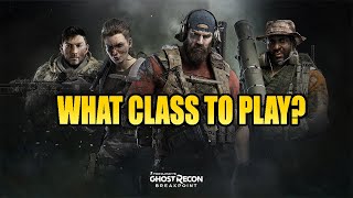 Ghost Recon Breakpoint Class Details  What Class to Play  InDepth Descriptions [upl. by Annaigroeg]