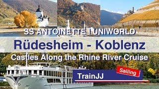 Castles along the Rhine  Rüdesheim  Lorelei  Koblenz  SS Antoinette  Uniworld River Cruise [upl. by Albie]