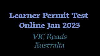 Learner Permit Test Online  January 2023  VicRoads  Overseas License Conversion  Melbourne [upl. by Ayihsa]