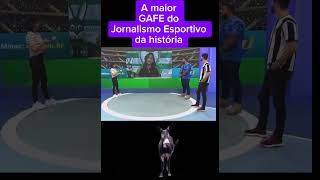 A maior GAFE do Jornalismo Esportivo da história [upl. by Linell]