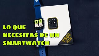 SMARTWATCH T500 PLUS  Unboxing y Review [upl. by Nelaf92]