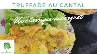 TRUFFADE au CANTAL  recette auvergnate maison  LUNDI VERT n°114 [upl. by Herzig]