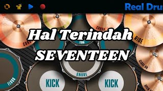 realdrum  Hal Terindah  SEVENTEEN [upl. by Naved]