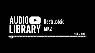 Destructoid  MK2 [upl. by Tuorah]