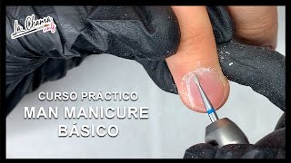 Man Manicure básico con Rubber Clear  Curso práctico by La Chama Nails [upl. by Ujawernalo]