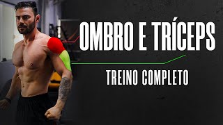 TREINO COMPLETO DE OMBRO E TRICEPS [upl. by Collette182]