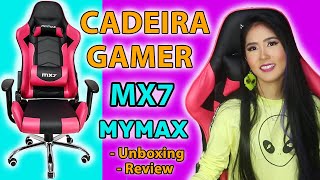 COMPREI UMA CADEIRA GAMER MYMAX MX7  UNBOXING  REVIEW resenha [upl. by Eidnam690]