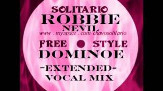 Robbie Nevil  Dominoes  SOLITARIO  Extended Vocal Remix [upl. by Aenej]