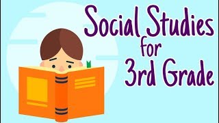 Social Studies for 3rd Grade Compilation [upl. by Noslrac462]