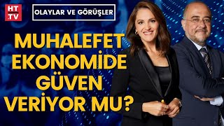 Olaylar ve Görüşlerde ekonomik sorunlar konuşuluyor [upl. by Remmus]