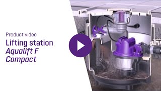 Product video  lifting station Aqualift F Compact [upl. by Afatsum92]