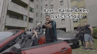 Azet  Barbie amp Ken Lyrics shqip [upl. by Ardnad]