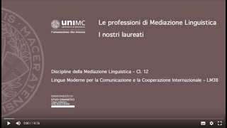 MEDIAZIONE LINGUISTICA  Le professioni di Mediazione Linguistica I NOSTRI LAUREATI [upl. by Oza917]