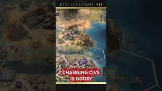 Changing Civs In Civ 7 Could Be Good [upl. by Maffa]