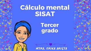 Práctica de Cálculo Mental  SISAT  Tercer Grado de Primaria [upl. by Oinegue]