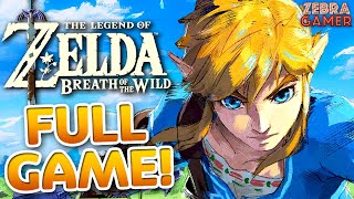 The Legend of Zelda Breath of the Wild  Full Game Walkthrough [upl. by Dekeles]