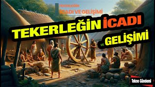 Tekerleğin İcadı İnsanlık Tarihini Değiştiren Buluşun Hikayesi Tekerlek Ne Zaman İcat Edilmiştir [upl. by Amalburga854]