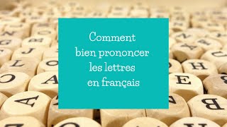 La prononciation des lettres en français [upl. by Tnomel]