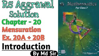 Rs Aggarwal Class 7 Ex 20A amp 20B Introduction  Chapter 20 Mensuration  MD Sir Class 7 [upl. by Dachi]