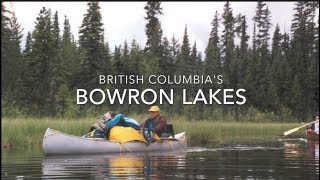 Bowron Lakes Trip [upl. by Millian]