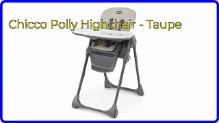 REVIEW 2024 Chicco Polly Highchair  Taupe ESSENTIAL details [upl. by Atnauqahs]