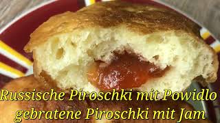 Russische Piroschki mit Powidlo  gebratene Piroschki mit Jam Rezept amp Zubereitung Russische Küche [upl. by Htaras]