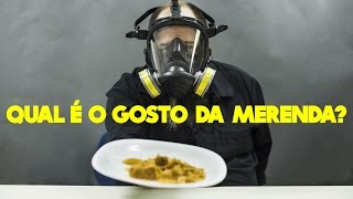 Qual é o gosto da merenda [upl. by Hajan]