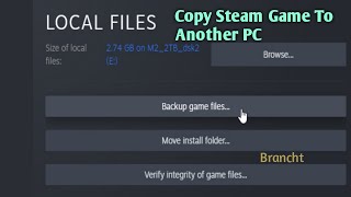 steam How To Copy Steam Games To Another PC  4 [upl. by Akerley678]