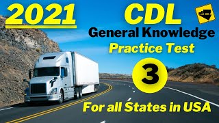 2021 CDL GENERAL KNOWLEDGE PRACTICE TEST PART 3 Questions amp Answers [upl. by Rez899]