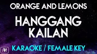 Orange and Lemons  Hanggang Kailan KaraokeAcoustic Instrumental Female Key [upl. by Horlacher]