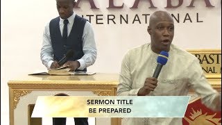 BE PREPARED  PROPHET DR KOFI ODURO FULL MESSAGE [upl. by Gunas497]