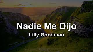 Lilly Goodman  Nadie Me Dijo❤️🙌LetraLyrics [upl. by Bigelow348]